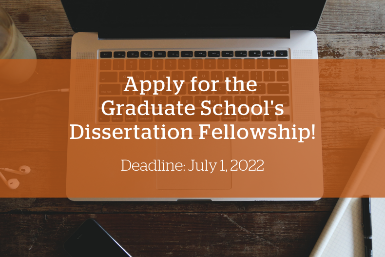 apply for the dissertation fellowship by july 1
